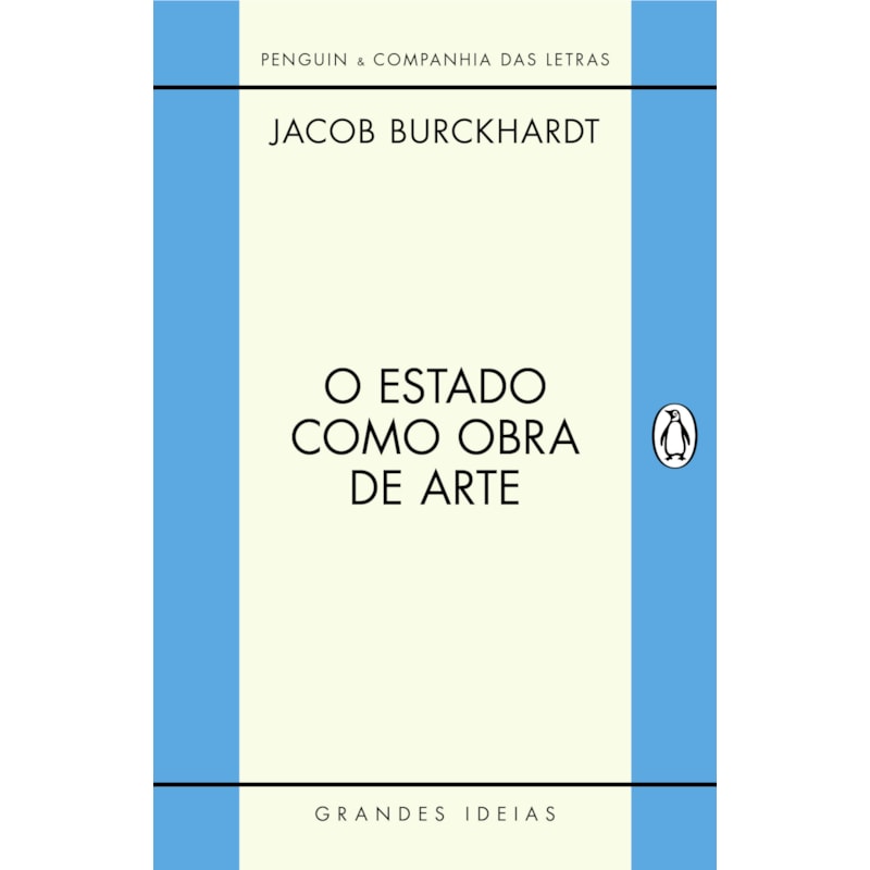 O ESTADO COMO OBRA DE ARTE