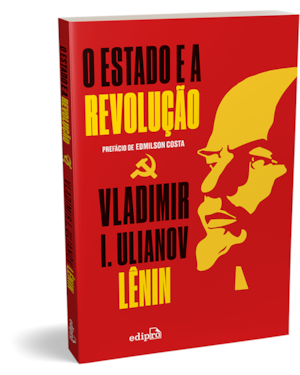O ESTADO E A REVOLUÇÃO - LÊNIN