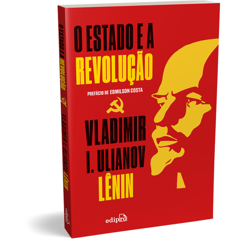 O ESTADO E A REVOLUÇÃO - LÊNIN