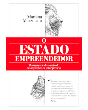 O ESTADO EMPREENDEDOR