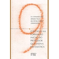 O estágio na formação inicial do professor que ensina matemática