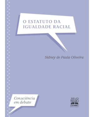 O ESTATUTO DA IGUALDADE RACIAL