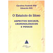 O ESTATUTO DO IDOSO O ESTATUTO DO IDOSO