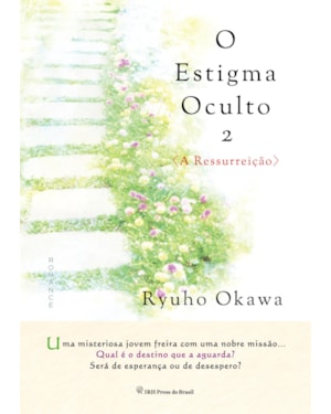 O ESTIGMA OCULTO 2: A RESSURREIÇÃO