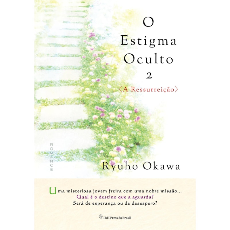 O ESTIGMA OCULTO 2 - A RESSURREIÇÃO - VOL. 2