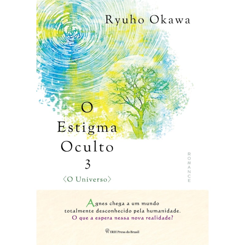 O ESTIGMA OCULTO 3 - O UNIVERSO - VOL. 3