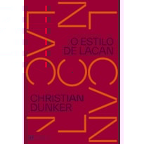 O ESTILO DE LACAN