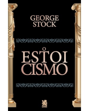 O ESTOICISMO