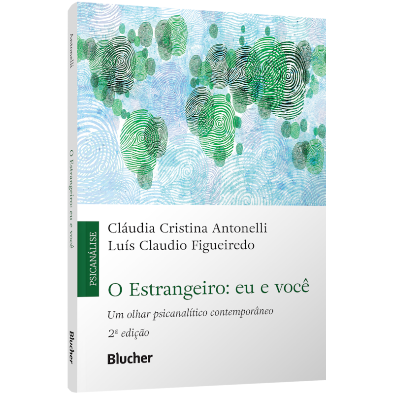 O Estrangeiro: eu e você : um olhar psicanalítico contemporâneo