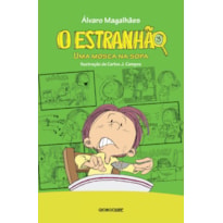 O ESTRANHÃO 3: UMA MOSCA NA SOPA