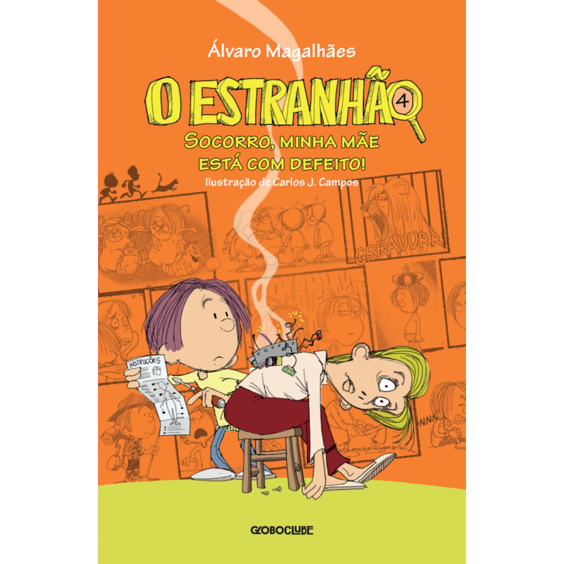 O ESTRANHÃO 4: SOCORRO, MINHA MÃE ESTÁ COM DEFEITO!