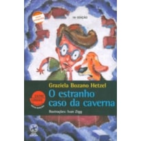 O ESTRANHO CASO DA CAVERNA