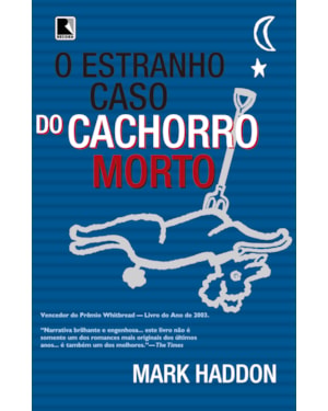O ESTRANHO CASO DO CACHORRO MORTO