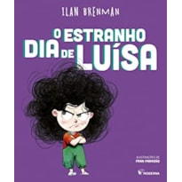 O ESTRANHO DIA DE LUÍSA