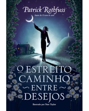 O ESTREITO CAMINHO ENTRE DESEJOS