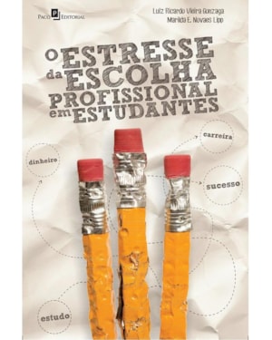 O estresse da escolha profissional em estudantes