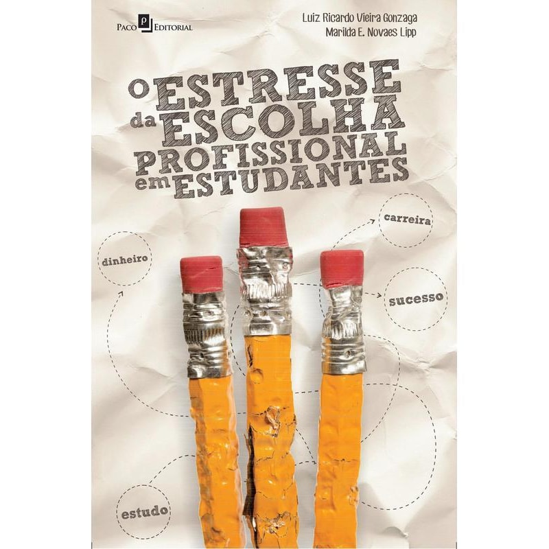 O estresse da escolha profissional em estudantes