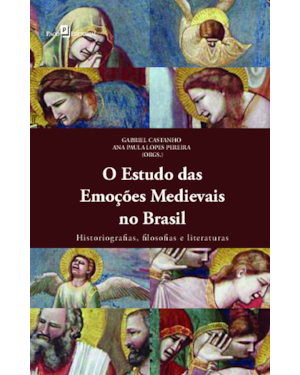 O estudo das emoções medievais no Brasil: Historiografias, filosofias e literaturas