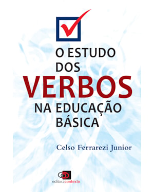 O ESTUDO DOS VERBOS NA EDUCAÇÃO BÁSICA