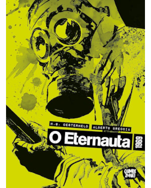 O ETERNAUTA 1969 - NOVA EDIÇÃO