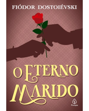 O ETERNO MARIDO