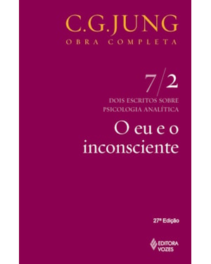 O EU E O INCONSCIENTE VOL. 7/2
