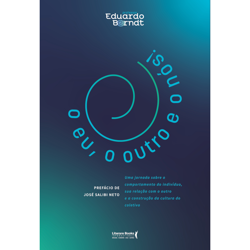 O eu, o outro e o nós!: Uma jornada sobre o comportamento do indivíduo, sua relação com o outro e a construção da cultura do coletivo