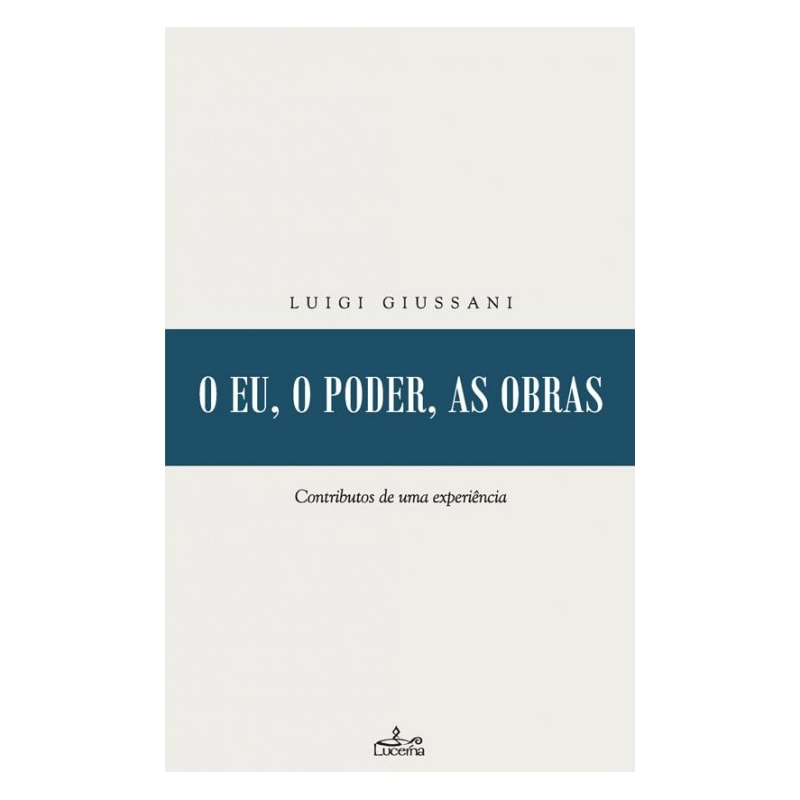 O EU, O PODER, AS OBRAS - CONTRIBUTOS DE UMA EXPERIÊNCIA