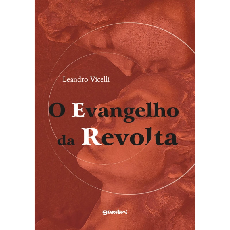O evangelho da revolta