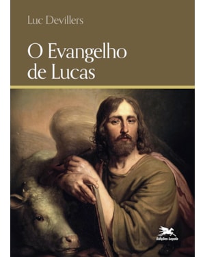 O EVANGELHO DE LUCAS