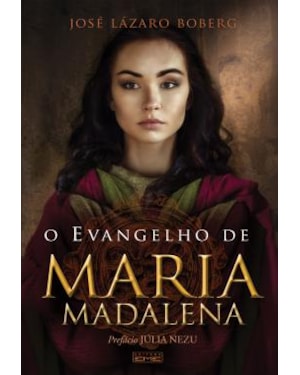 O EVANGELHO DE MARIA MADALENA