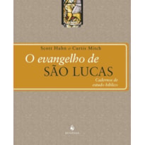 O EVANGELHO DE SÃO LUCAS - CADERNO DE ESTUDO BÍBLICO