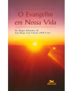 O EVANGELHO EM NOSSA VIDA