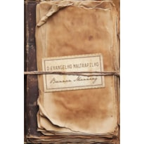 O EVANGELHO MALTRAPILHO (NOVA EDIÇÃO)