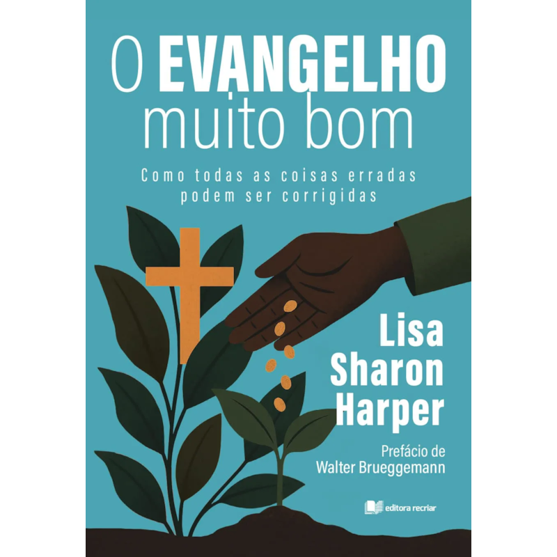 O EVANGELHO MUITO BOM