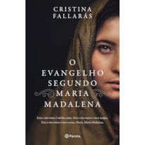 O EVANGELHO SEGUNDO MARIA MADALENA: ESTA E NÃO OUTRA É MINHA CARNE. ESTE E NÃO OUTRO É MEU SANGUE.