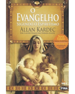 O EVANGELHO SEGUNDO O ESPIRITISMO