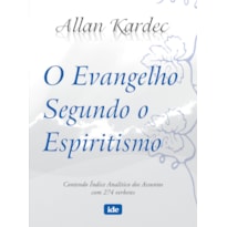 O EVANGELHO SEGUNDO O ESPIRITISMO