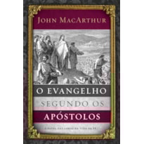 O EVANGELHO SEGUNDO OS APÓSTOLOS: O PAPEL DAS OBRAS NA VIDA DE FÉ