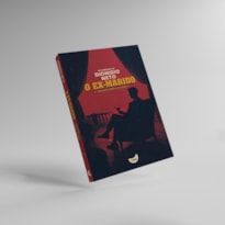 O EX-MARIDO: TRILOGIA PERLA STUART