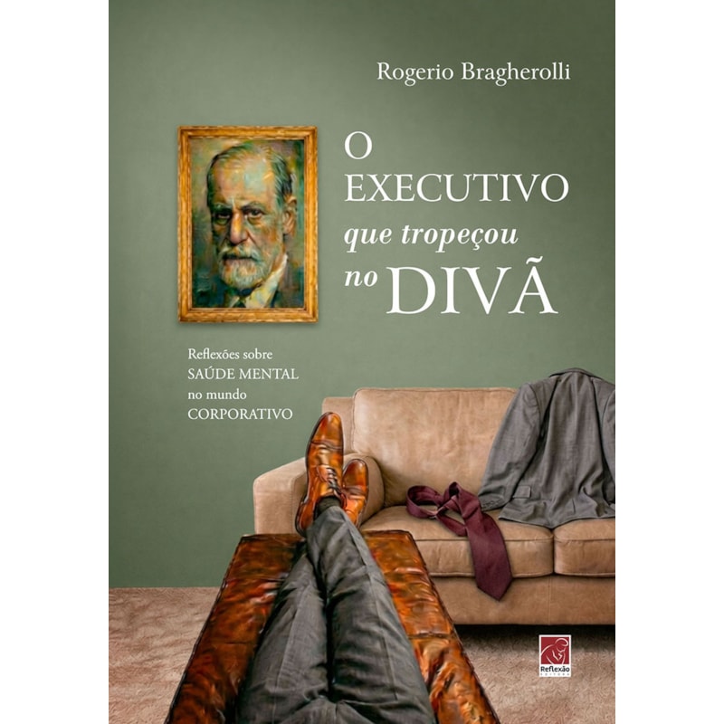 O EXECUTIVO QUE TROPEÇOU NO DIVÃ