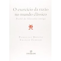 O EXERCICIO DA RAZAO NO MUNDO O EXERCICIO DA RAZAO NO MUNDO