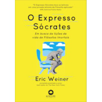 O EXPRESSO SÓCRATES: EM BUSCA DE LIÇÕES DE VIDA DE FILÓSOFOS IMORTAIS