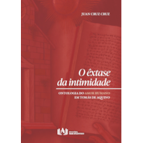 O êxtase da intimidade: Ontologia do amor humano em Tomás de Aquino