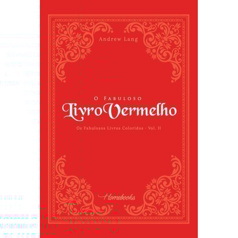 O FABULOSO LIVRO VERMELHO - VOL. II
