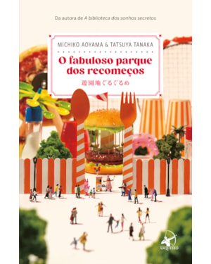 O FABULOSO PARQUE DOS RECOMEÇOS