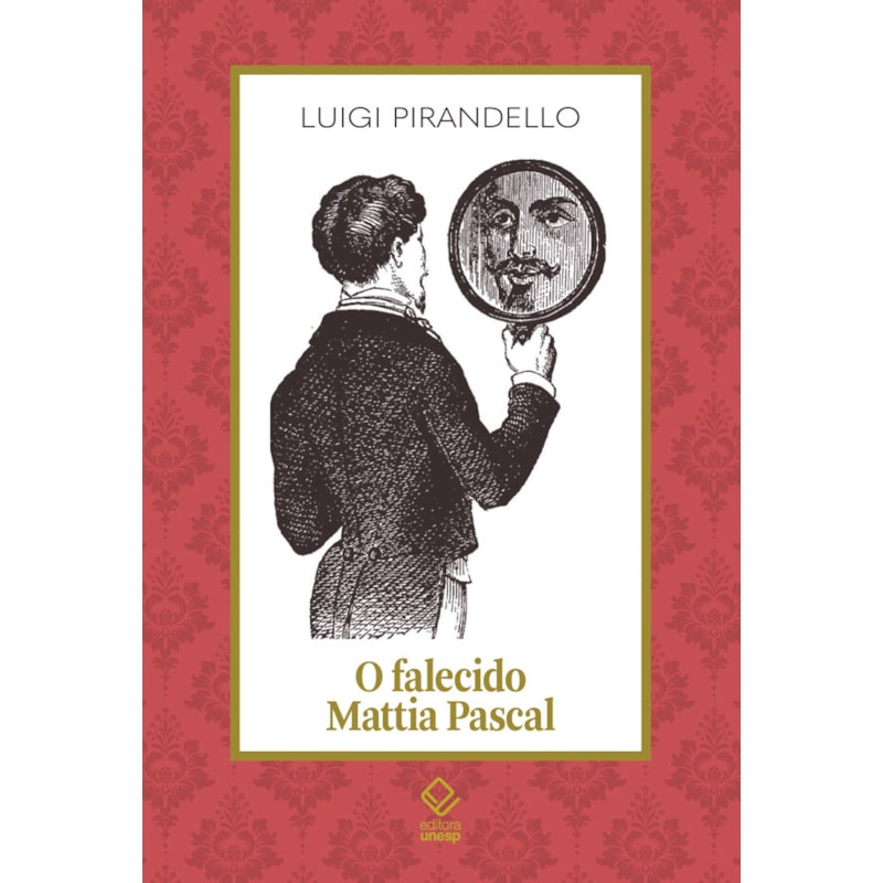 O FALECIDO MATTIA PASCAL