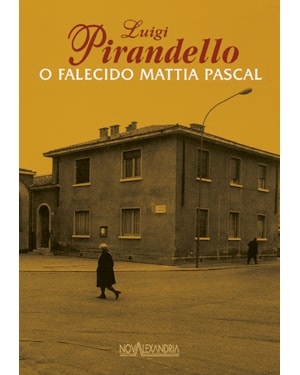 O FALECIDO MATTIA PASCAL