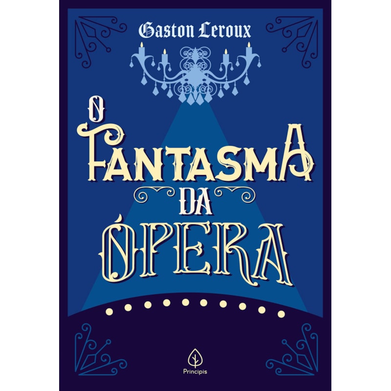 O FANTASMA DA ÓPERA