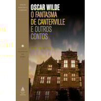 O FANTASMA DE CANTERVILLE E OUTROS CONTOS